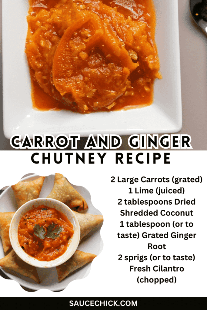 Carrot And Ginger Chutney Recipe