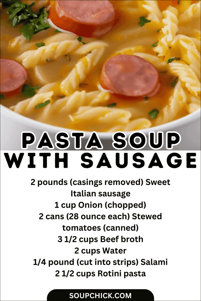 Pasta Soup With Sausage