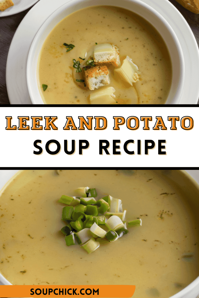 Creamy Leek And Potato Soup Recipe (Your Go-To Winter Warmer) - Soup Chick