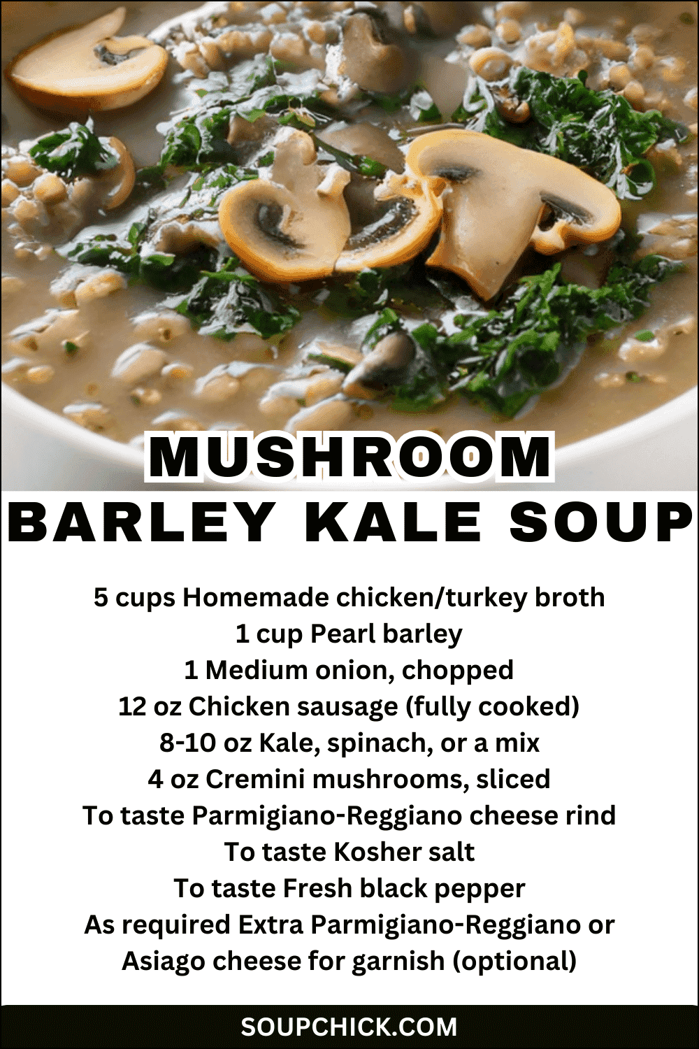 Umami Rich Mushroom Barley Kale Soup (A Medley Of Herbs) - Soup Chick