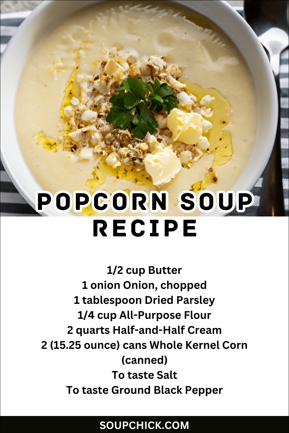 15Minutes Popcorn Soup Recipe A Delightful Fusion Soup Chick