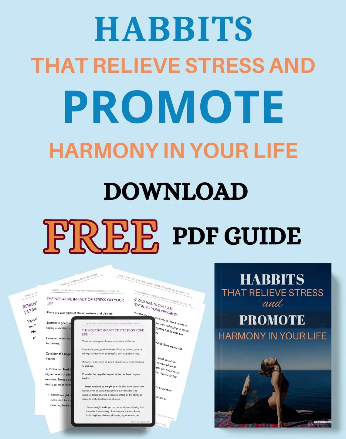 Habits That Relieve Stress And Promote Harmony In Your Life